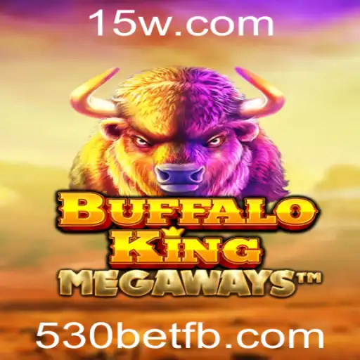 BuffaloKing e 530bet: Dominando as Regras do Novo Jogo de Cassino